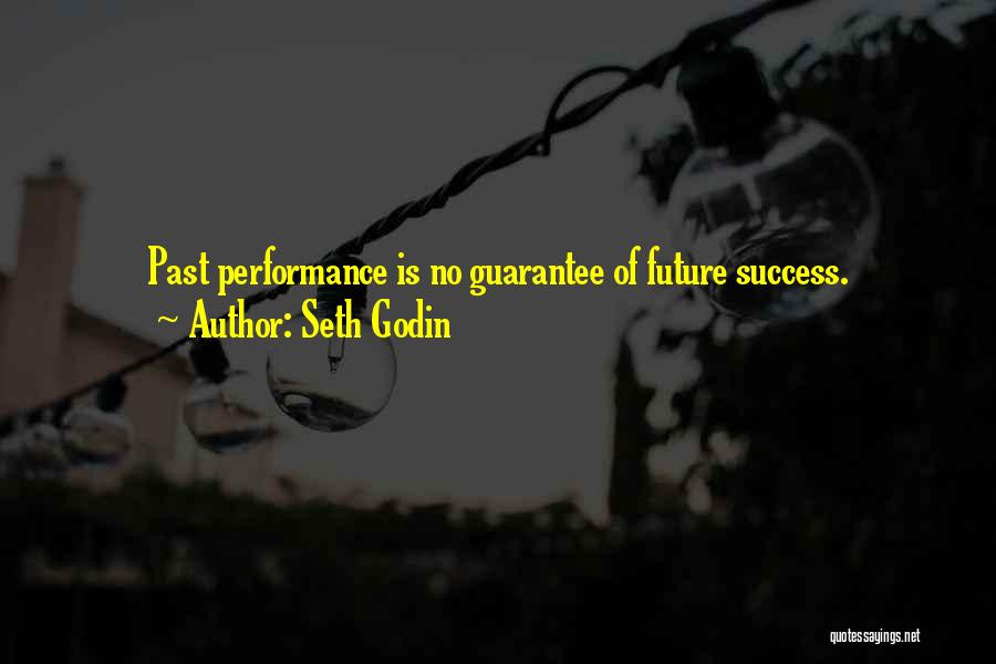 Future Success Quotes By Seth Godin