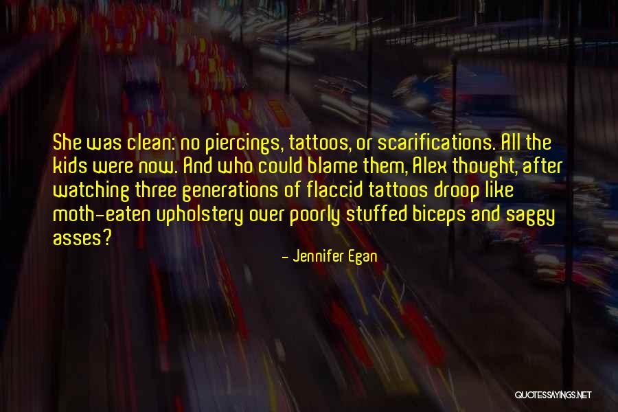 Future Tattoos Quotes By Jennifer Egan Future Tattoos Quotes By Jennifer Egan