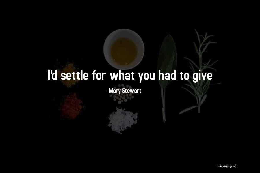 Future Tattoos Quotes By Mary Stewart Future Tattoos Quotes By Mary Stewart