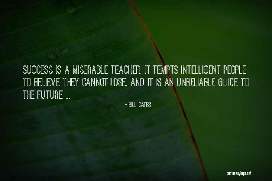 Future Teacher Quotes By Bill Gates Future Teacher Quotes By Bill Gates