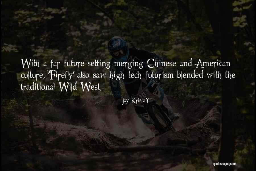 Future Tech Quotes By Jay Kristoff Future Tech Quotes By Jay Kristoff