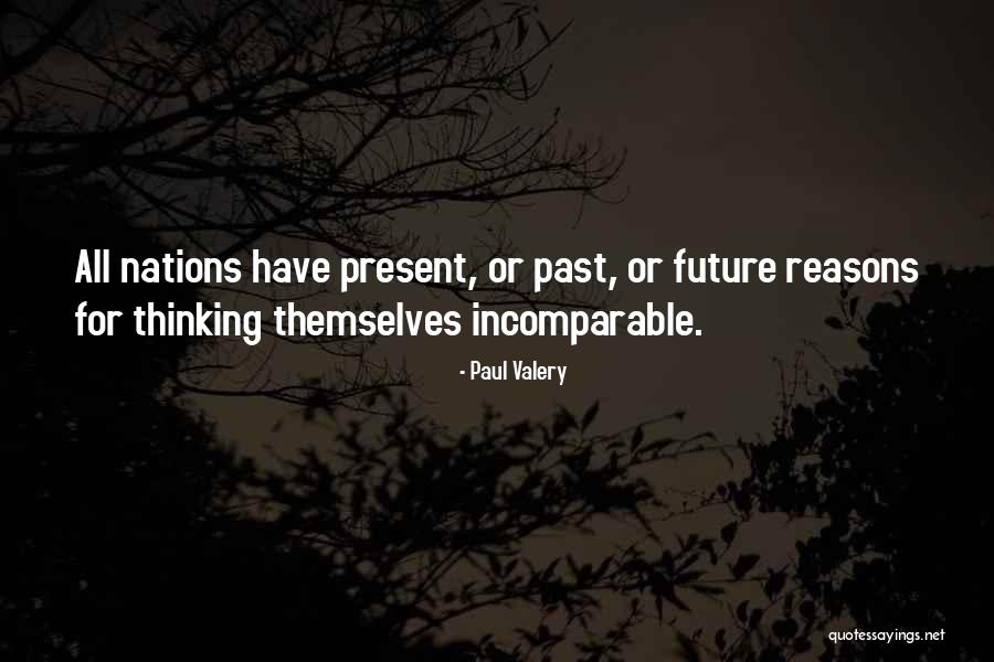 Future Thinking Quotes By Paul Valery Future Thinking Quotes By Paul Valery