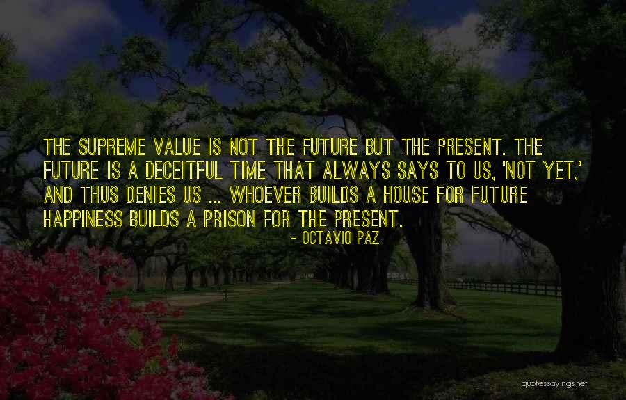 Future Value Quotes By Octavio Paz Future Value Quotes By Octavio Paz