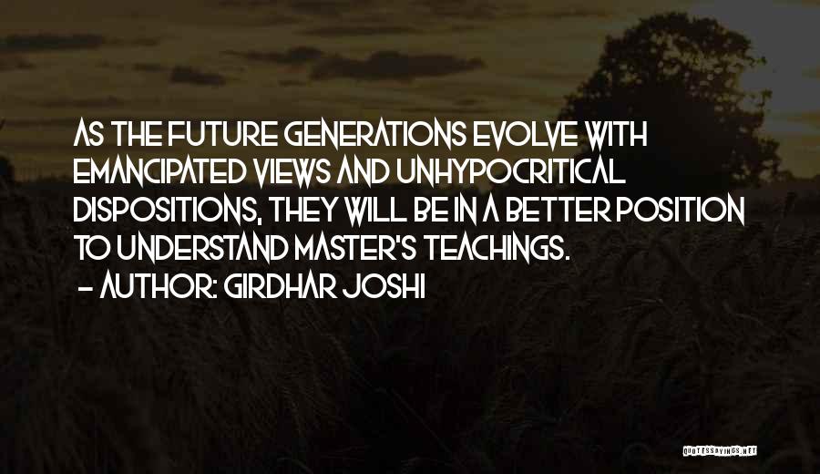 Future Will Be Better Quotes By Girdhar Joshi