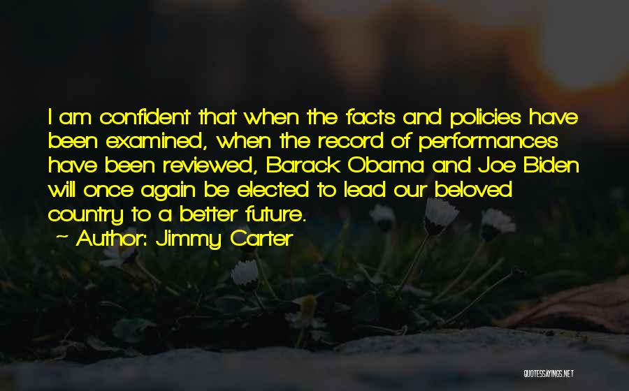 Future Will Be Better Quotes By Jimmy Carter