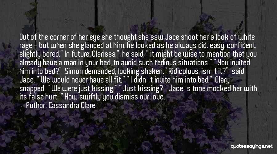 Future Wise Quotes By Cassandra Clare