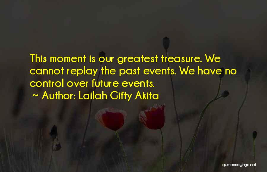 Future Wise Quotes By Lailah Gifty Akita