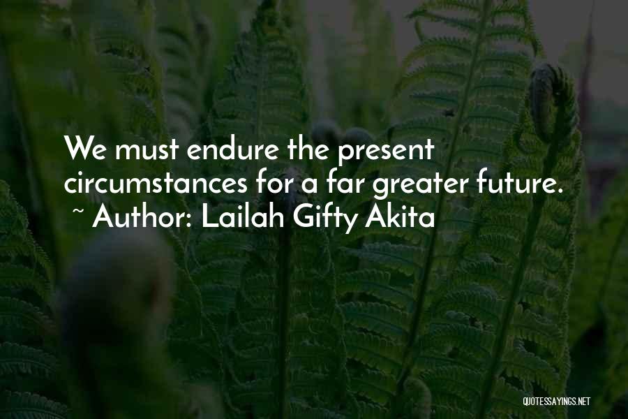 Future Wise Quotes By Lailah Gifty Akita