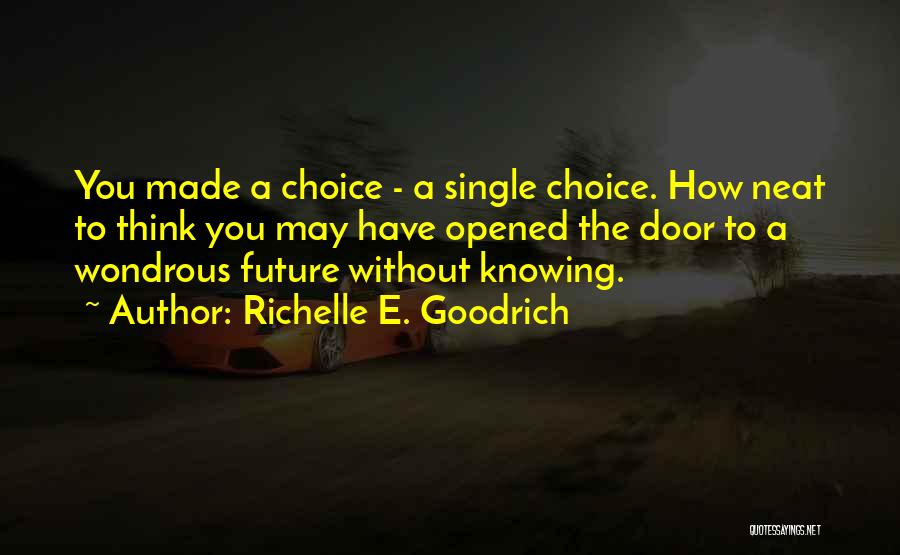 Future Without You Quotes By Richelle E. Goodrich