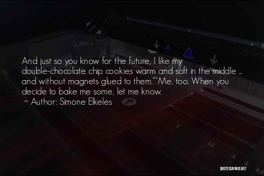 Future Without You Quotes By Simone Elkeles