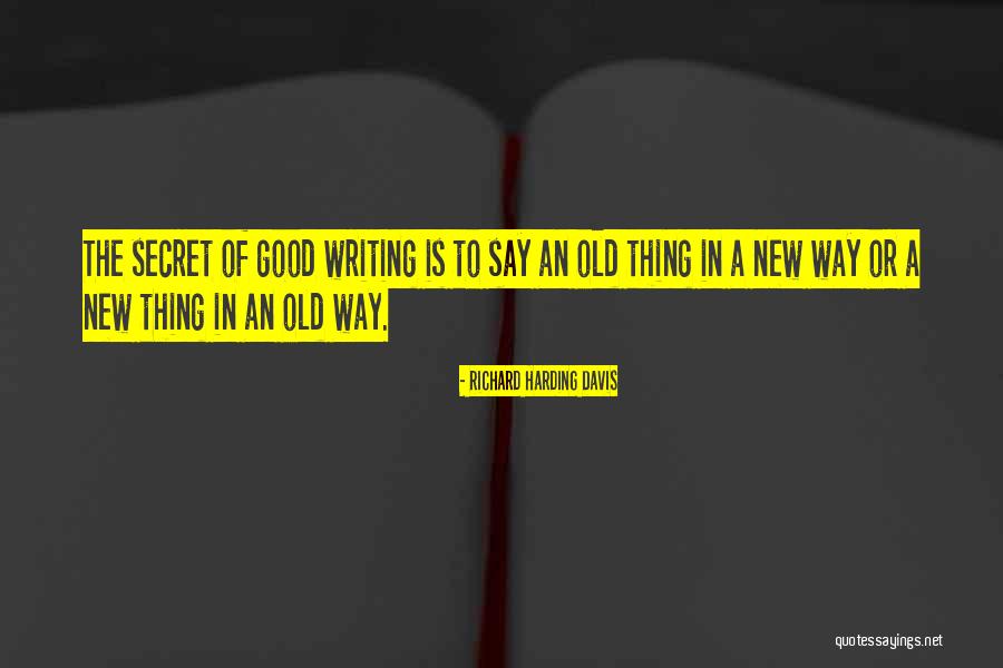 Futurepossibilities Quotes By Richard Harding Davis Futurepossibilities Quotes By Richard Harding Davis