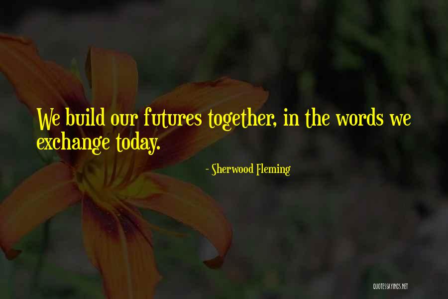 Futures Exchange Quotes By Sherwood Fleming Futures Exchange Quotes By Sherwood Fleming