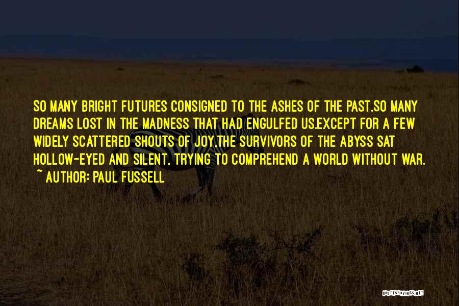 Top 19 Futures So Bright Quotes And Sayings 8146