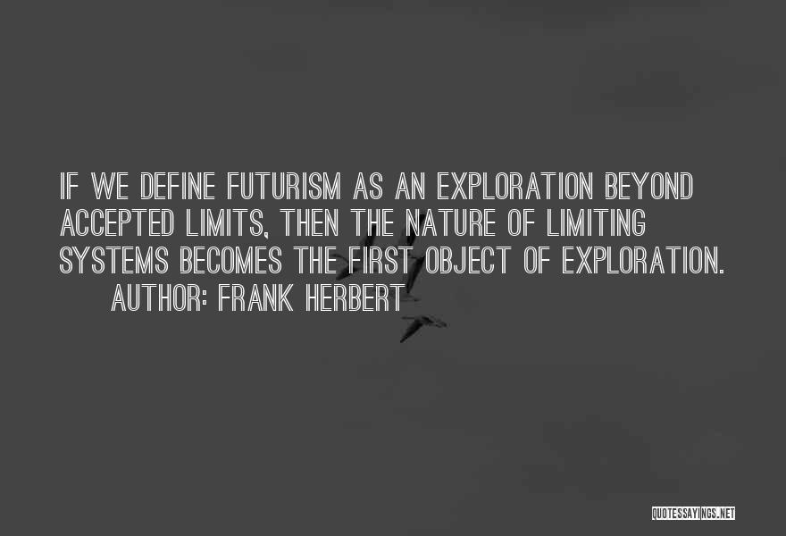 Futurism Quotes By Frank Herbert