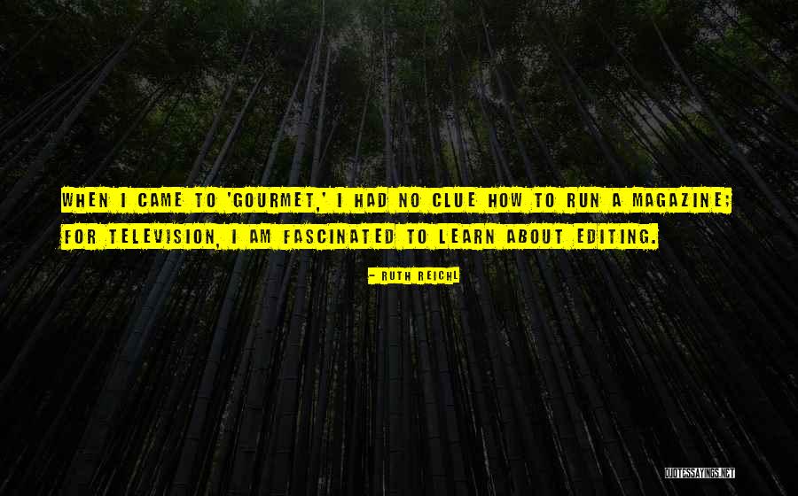 Futuristic Society Quotes By Ruth Reichl Futuristic Society Quotes By Ruth Reichl