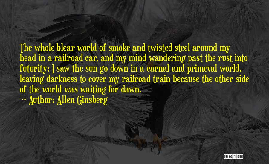 Futurity Quotes By Allen Ginsberg