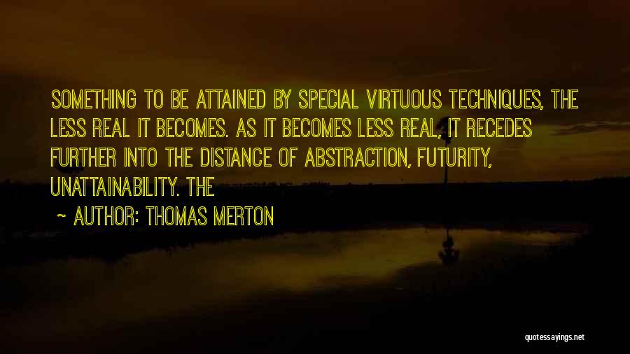 Futurity Quotes By Thomas Merton