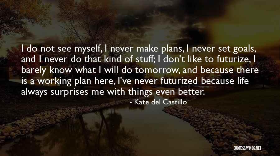Futurized Quotes By Kate Del Castillo Futurized Quotes By Kate Del Castillo