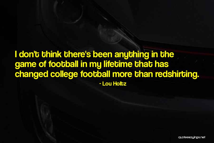 Futurological Quotes By Lou Holtz Futurological Quotes By Lou Holtz
