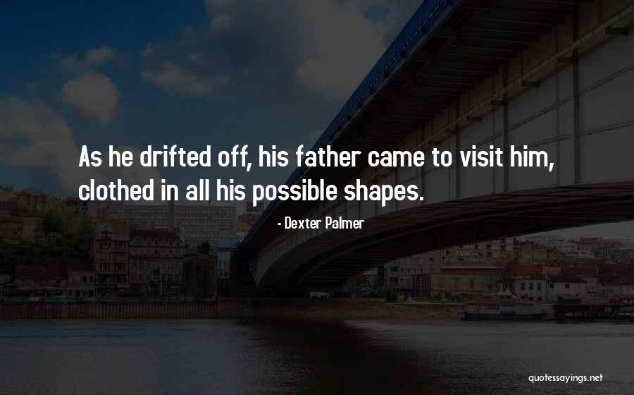 Fuuny Quotes By Dexter Palmer Fuuny Quotes By Dexter Palmer