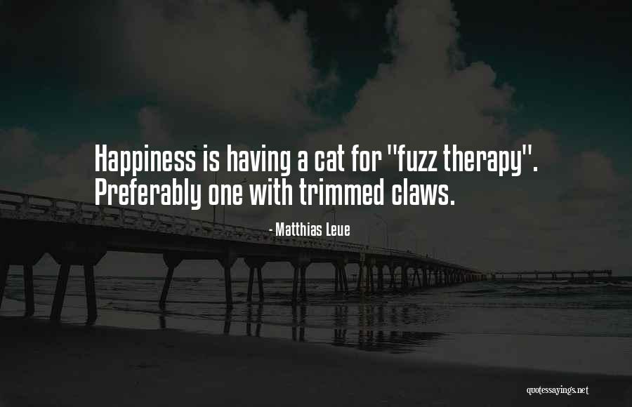 Fuzz Quotes By Matthias Leue Fuzz Quotes By Matthias Leue