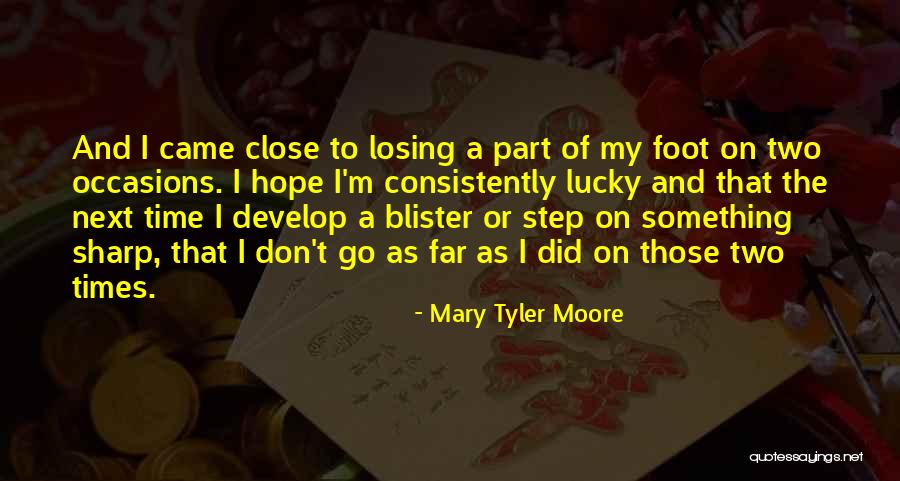 Fuzzball Productions Quotes By Mary Tyler Moore Fuzzball Productions Quotes By Mary Tyler Moore