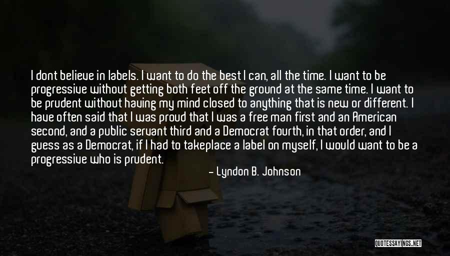 Fuzzballs Fuzzywinks Quotes By Lyndon B. Johnson Fuzzballs Fuzzywinks Quotes By Lyndon B. Johnson