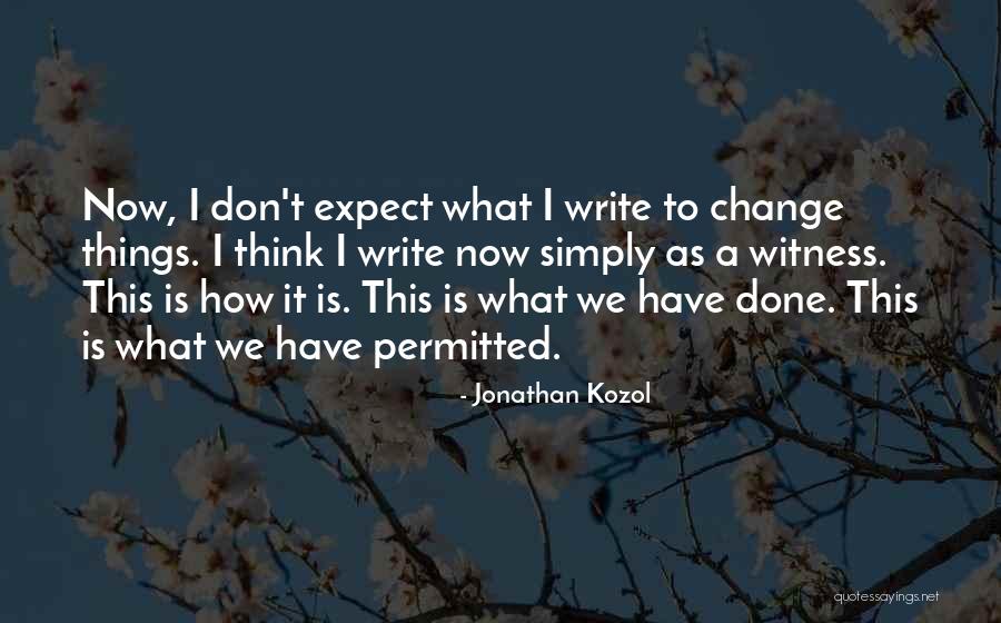Fuzzies Cannabis Quotes By Jonathan Kozol Fuzzies Cannabis Quotes By Jonathan Kozol