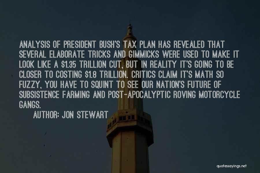 Fuzzy Nation Quotes By Jon Stewart