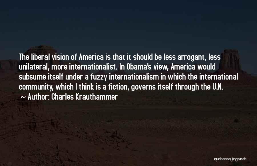 Fuzzy Quotes By Charles Krauthammer