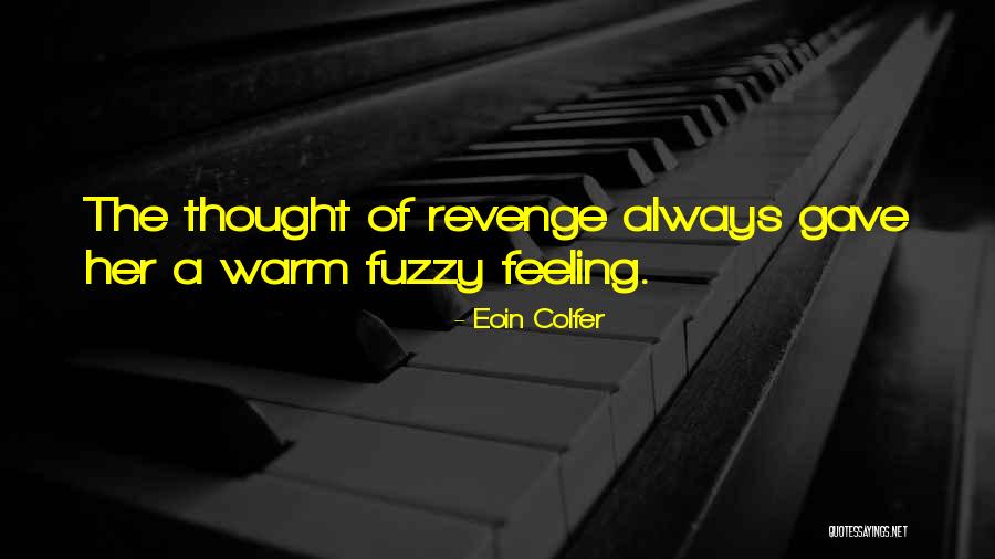 Fuzzy Quotes By Eoin Colfer