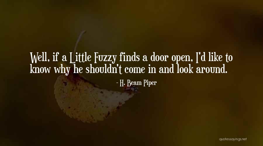 Fuzzy Quotes By H. Beam Piper