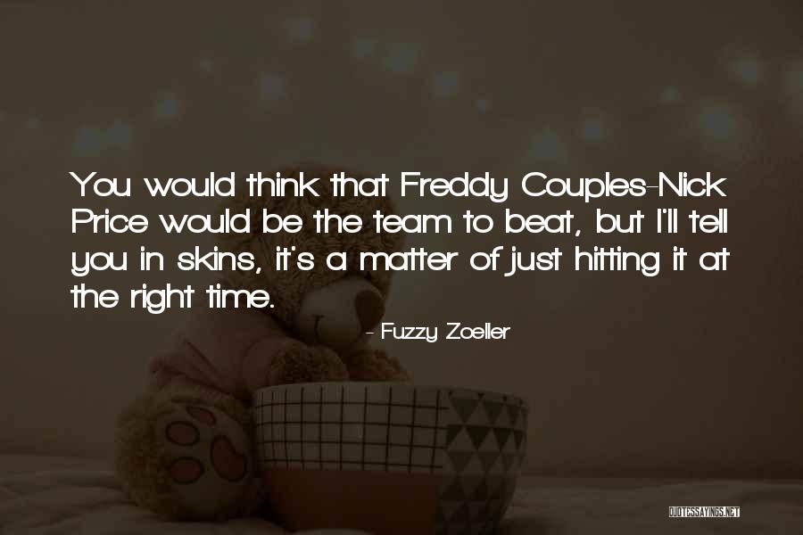 Fuzzy Zoeller Quotes 1320515