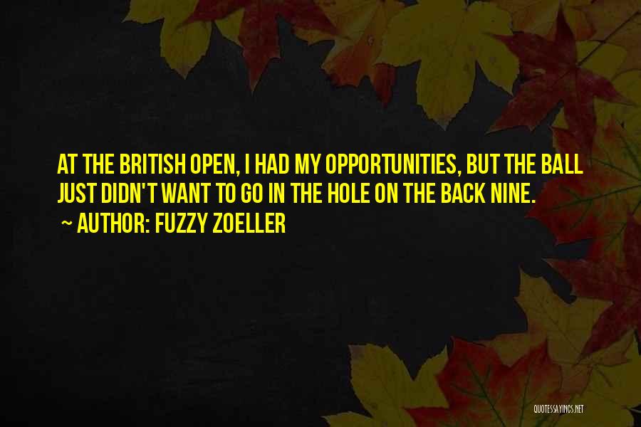 Fuzzy Zoeller Quotes 1598014