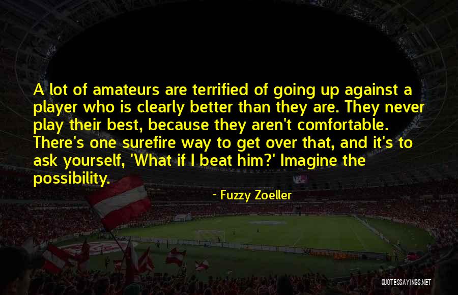 Fuzzy Zoeller Quotes 1909562 Fuzzy Zoeller Quotes 1909562