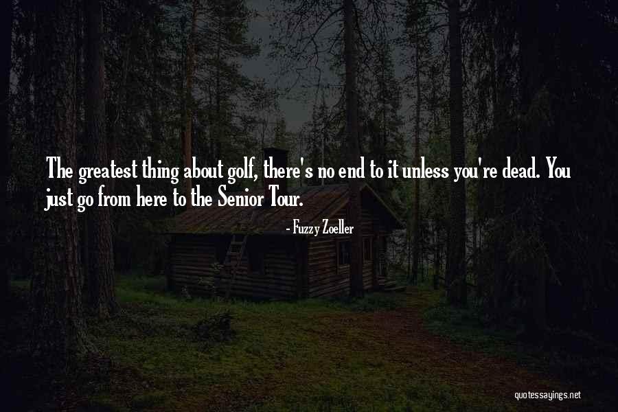 Fuzzy Zoeller Quotes 928551 Fuzzy Zoeller Quotes 928551