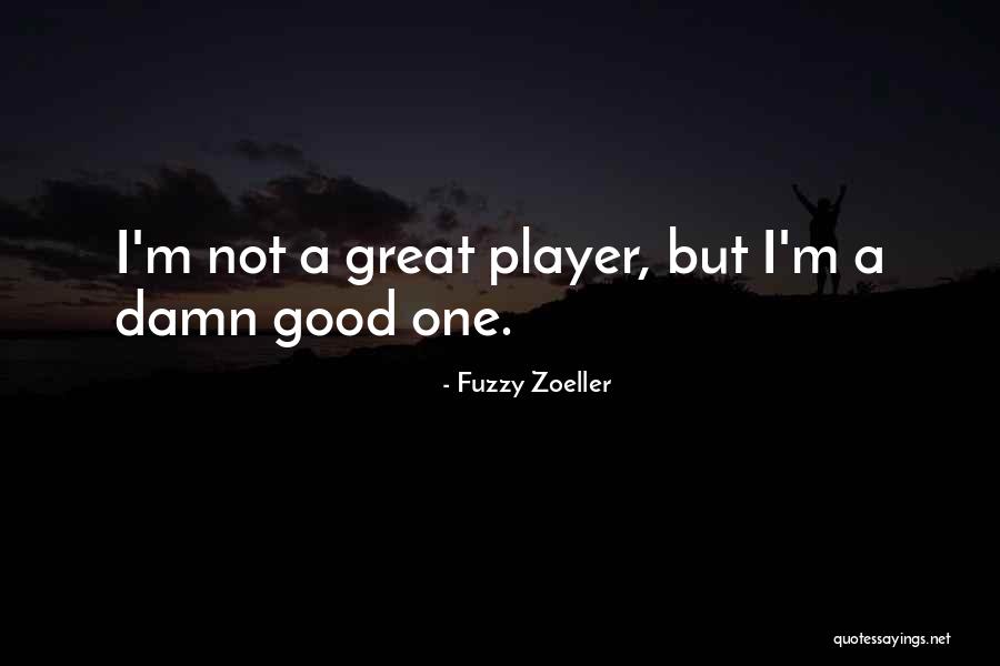 Fuzzy Zoeller Quotes 976907