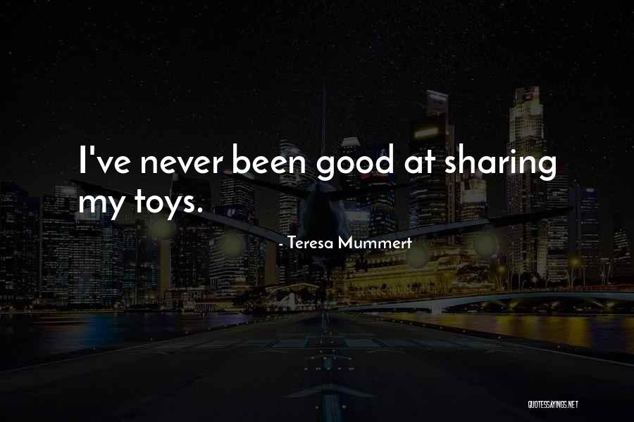 Fvelb Quotes By Teresa Mummert Fvelb Quotes By Teresa Mummert