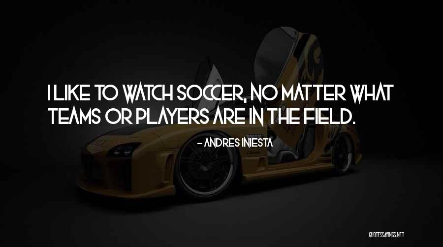Fvelfcel Quotes By Andres Iniesta Fvelfcel Quotes By Andres Iniesta