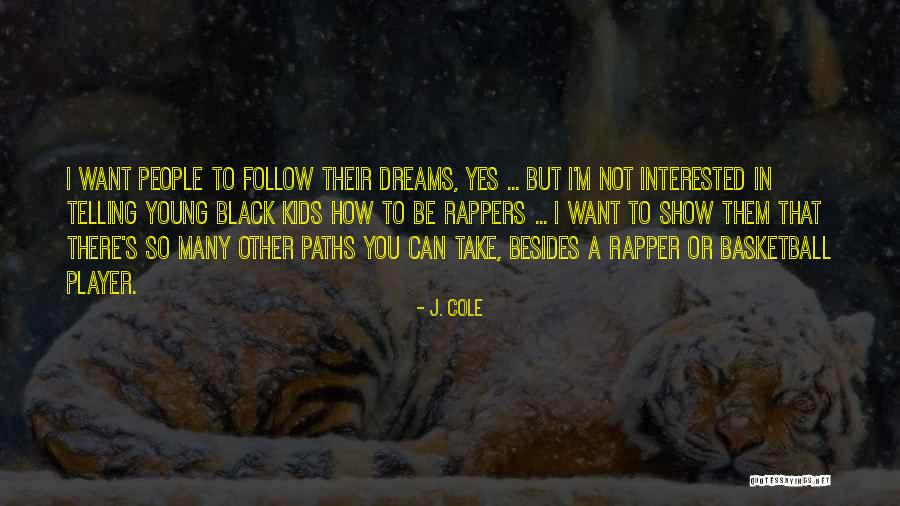 Fylangis Quotes By J. Cole Fylangis Quotes By J. Cole