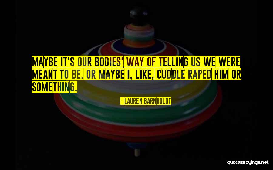 Fynd Yogurt Quotes By Lauren Barnholdt Fynd Yogurt Quotes By Lauren Barnholdt