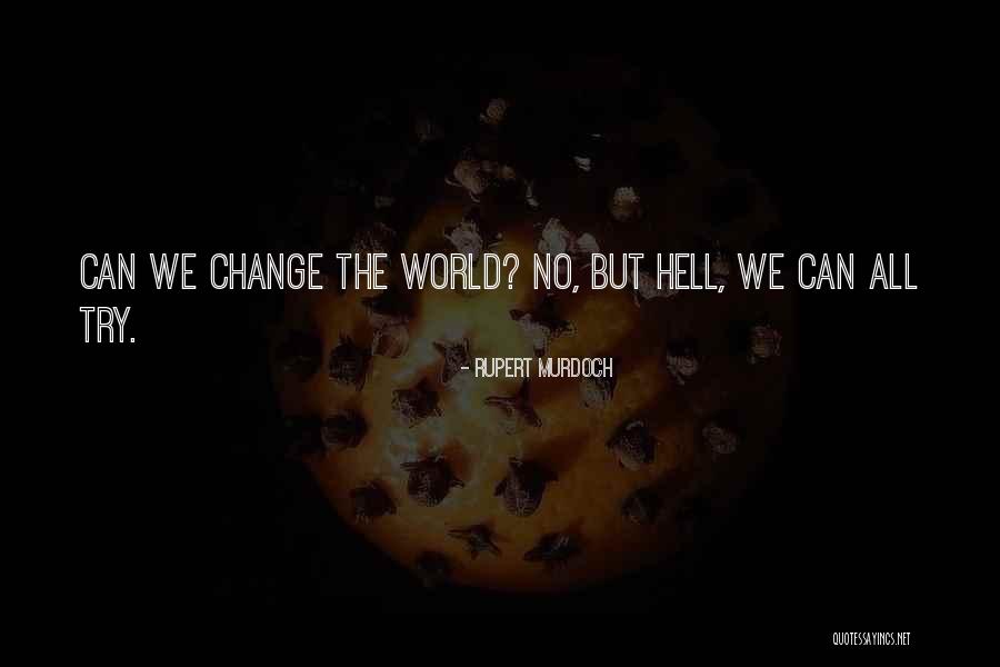 Fyndee Quotes By Rupert Murdoch Fyndee Quotes By Rupert Murdoch