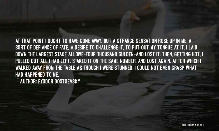 Fyodor Dostoevsky Quotes 124304