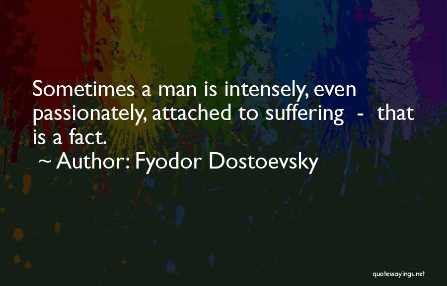 Fyodor Dostoevsky Quotes 1382530