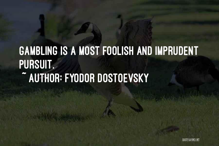 Fyodor Dostoevsky Quotes 1569722