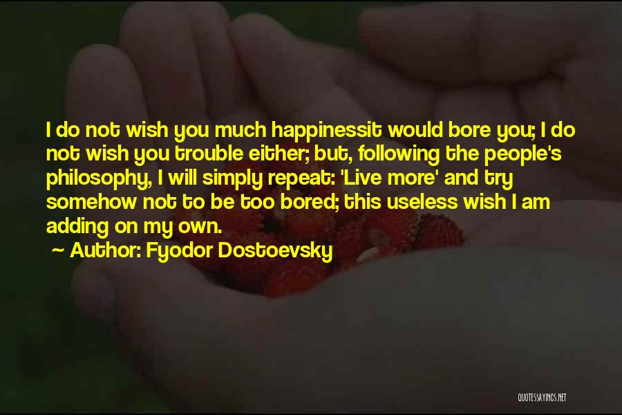 Fyodor Dostoevsky Quotes 1903929