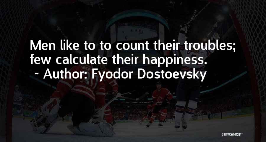 Fyodor Dostoevsky Quotes 521336