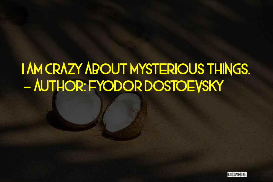 Fyodor Dostoevsky Quotes 92125