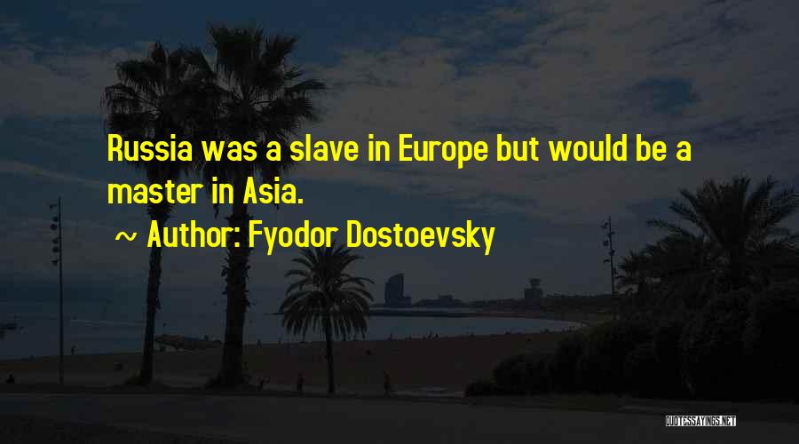 Fyodor Dostoevsky Quotes 93157