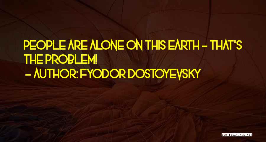 Fyodor Dostoyevsky Quotes 1636510